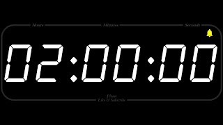 2 Hour - TIMER &amp; ALARM - 1080p - COUNTDOWN