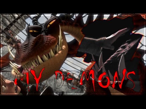 Monstrous Nightmare Tribute | HTTYD MV | Ω My Demons Ω