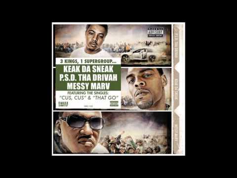 P.S.D. Tha Drivah - Burdens Of His Youth (feat. Keak Da Sneak & Messy Marv) [EXPLiCiT]