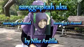 Download lagu Sanggupkah Aku _ Nike Ardilla mp3 Download lagu Sanggupkah Aku _ Nike Ardilla mp3