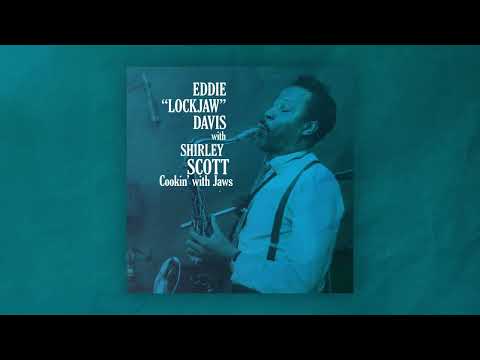 Eddie "Lockjaw" Davis - Strike Up The Band (Official Visualizer)