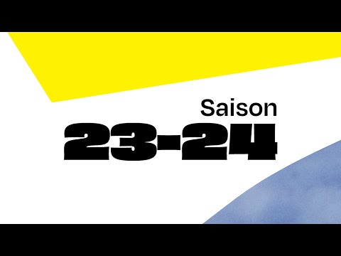 Découvrez la saison 23-24