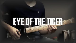 🔸Eye of the Tiger - Survivor (guitar cover)