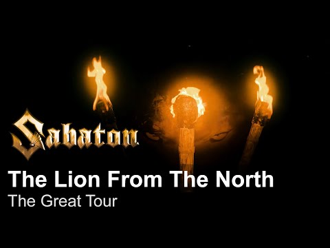SABATON - The Lion From The North (The Great Tour)