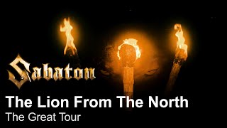SABATON - The Lion From The North (The Great Tour)
