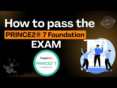 How to Pass PRINCE2® 7 Foundation Exam First Try | Complete Study Guide 2025