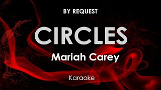 Circles | Mariah Carey karaoke