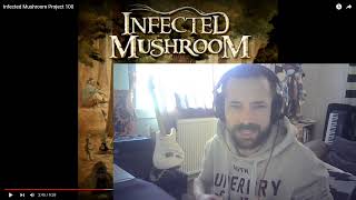 Infected Mushroom Project - 100 #Reaction