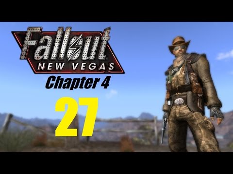 FALLOUT NEW VEGAS (Chapter 4) #27 | Let's Play