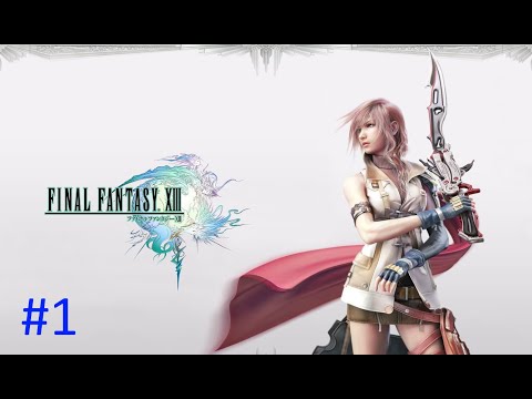Final Fantasy XIII chapter 1 (Japanese Dub)(English Subs)