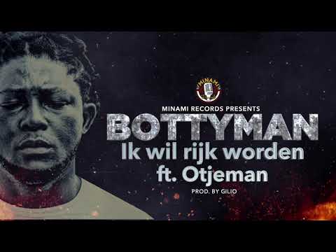 Bottyman ft Otjeman - Ik wil rijk worden (Prod.Gillio)