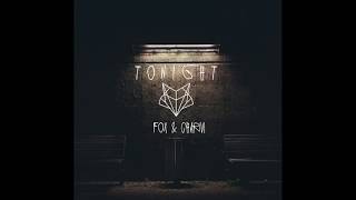 Fox &amp; Cham - Tonight (Audio)