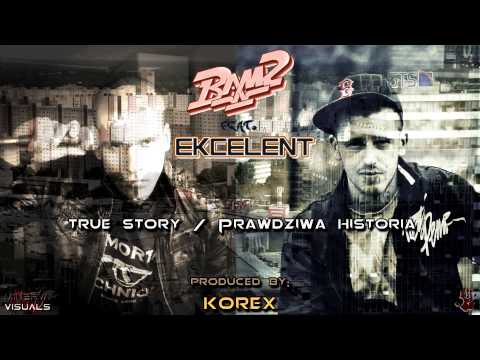 Ekcelent - Prawdziwa Historia feat. BamZ (prod. KoreX)