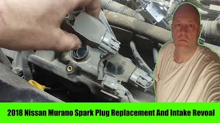 2018 Nissan Murano Replacing Spark Plugs Intake Removal