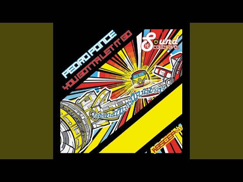 You Gotta Let It Go (Original Mix)