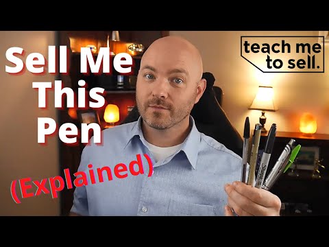"Sell Me This Pen" - (Explained for beginners)