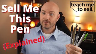 "Sell Me This Pen" - (Explained for beginners)