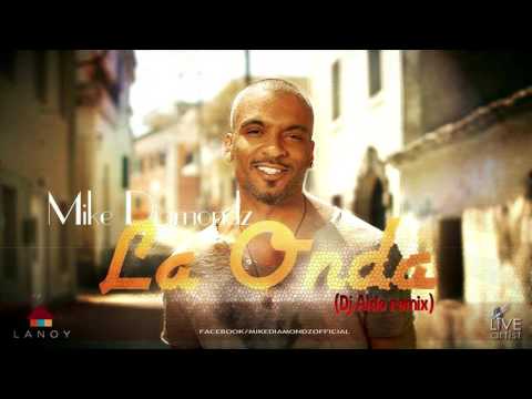 Mike Diamondz - La onda (Dj Aldo remix )