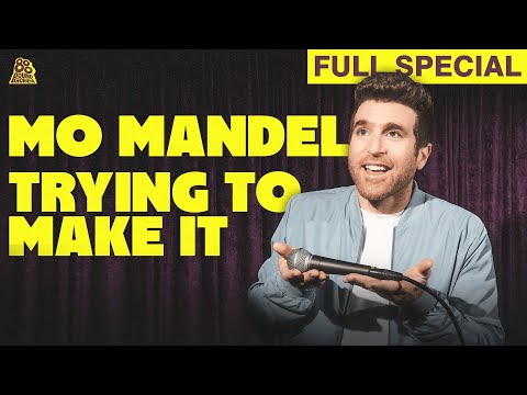 Mo Mandel | Trying To Make It (Full Comedy Special)