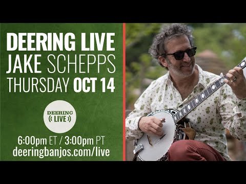 Jake Schepps | Deering Live - Ep. 50