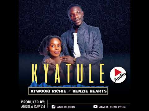 Atwooki Richie - Kyatule(Audio) Ft.  Kenzie Hearts