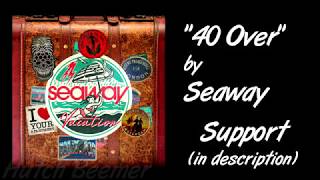 Seaway - 40 Over Lyrics