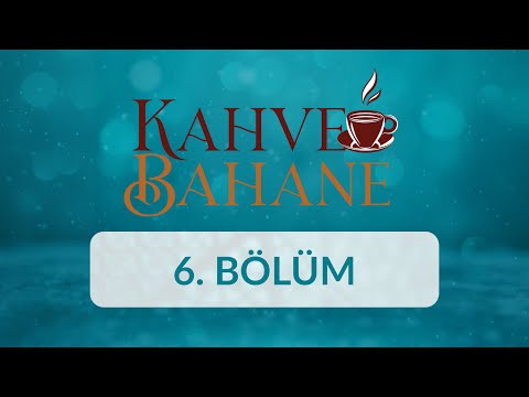 Yavuz Bülent Bakiler - Kahve Bahane 6.Bölüm