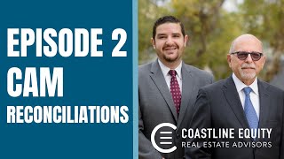 CAM Reconciliations | The Real Estate Advisors - Episode 2