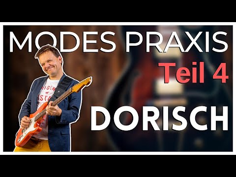 Modes in der Praxis, Teil 4: Dorisch
