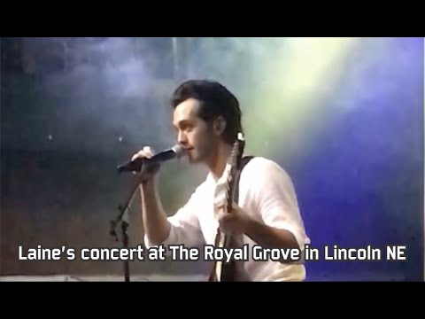 Laine’s concert at The Royal Grove in Lincoln, NE