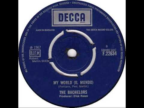 UK New Entry 1967 (184) The Bachelors - My World (Il Mondo)