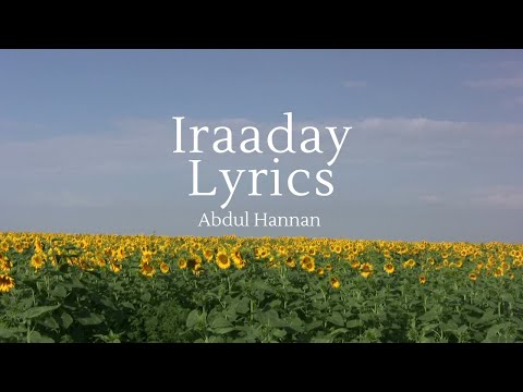 Iraaday Lyrics - Abdul Hannan