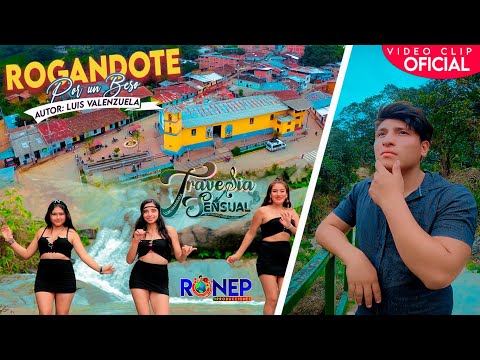 TRAVESIA SENSUAL - ROGANDOTE POR UN BESO - VIDEO CLIP OFICIAL 2023