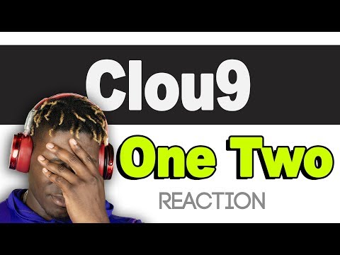 "Sponsored" Clou9 - One Two - TM Reacts (2LM Reaction)