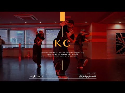 KC " Nightmare / omarion uchiwa " @En Dance Studio SHIBUYA SCRAMBLE