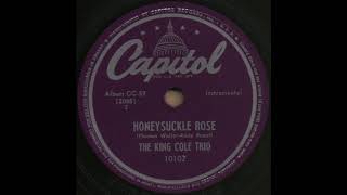 Music video thumbnail preview for HONEYSUCKLE ROSE / The King Cole Trio [Capitol 10102] by The Nat King Cole Trio