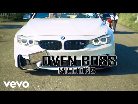 Oven Boss - Millions (Official Video)