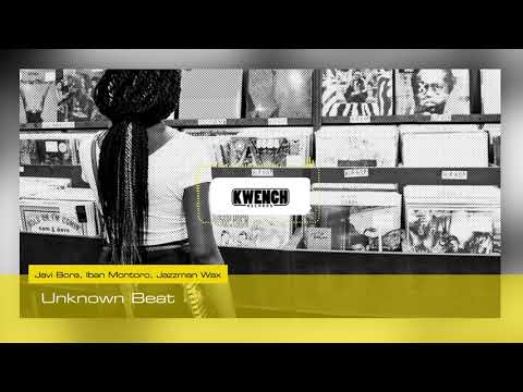 Javi Bora, Iban Montoro & Jazzman Wax - Unknown Beat