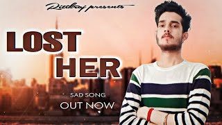 Download lagu LOST HER - RITIKRAJ || Hindi Rap || Hindi Sad Song 2023 (Sad Tape Alvida) mp3 Download lagu LOST HER - RITIKRAJ || Hindi Rap || Hindi Sad Song 2023 (Sad Tape Alvida) mp3