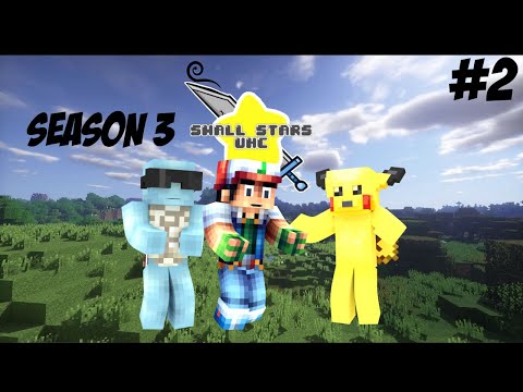 Small Stars UHC Season 3 Episode 2