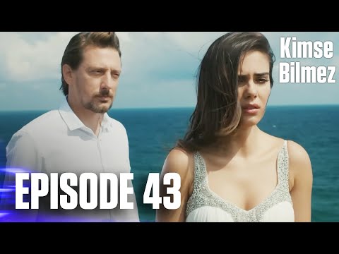 Kimse Bilmez | Nobody Knows - Episode 43 (Love and Secrets)
