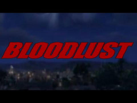 Bloodlust - Teaser Trailer.