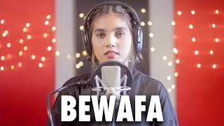 BEWAFA (Female Version)  Cover By AiSh  Imran Khan