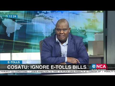 Cosatu calls on residents and workers to ignore tolls bills