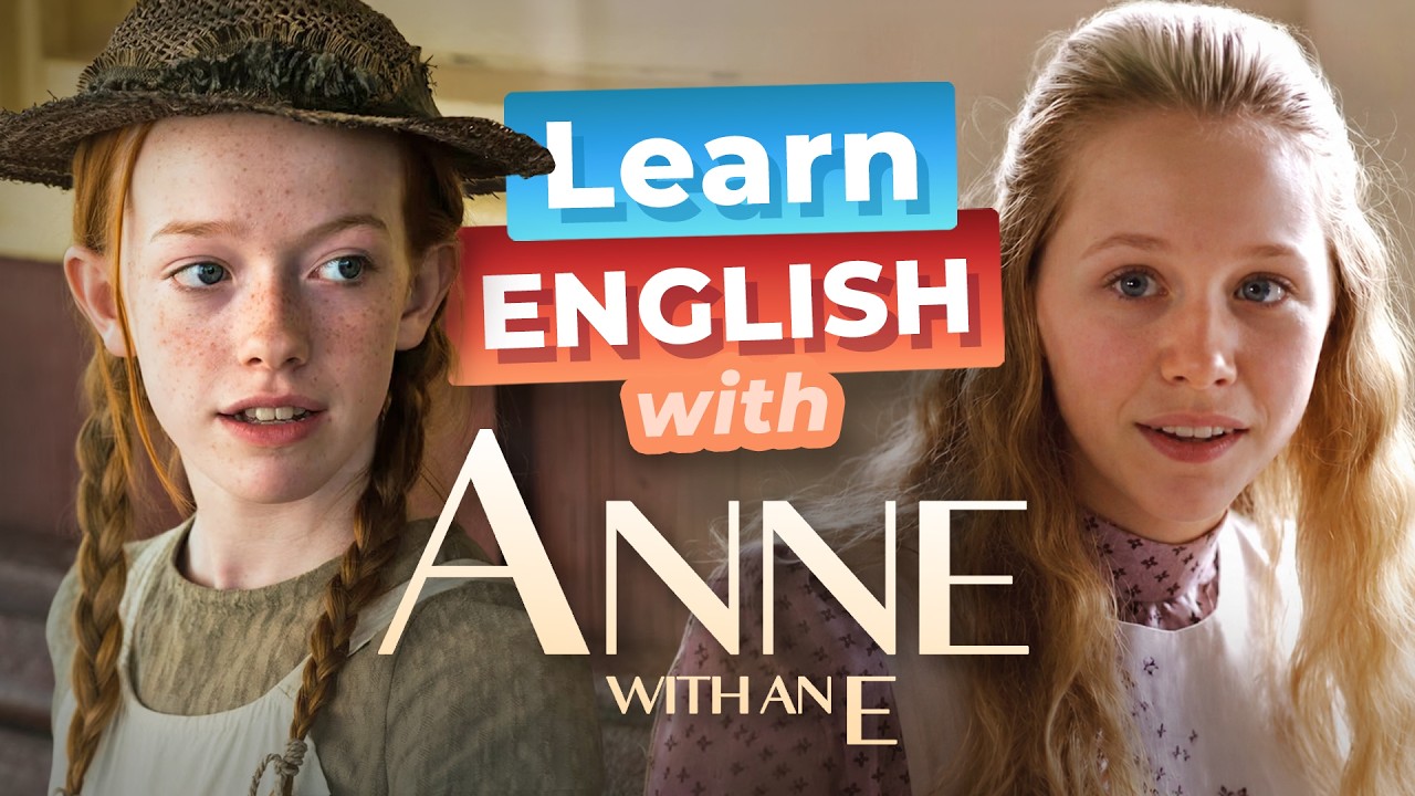 Learn English with ANNE with AN E — Anne Confronts Billy