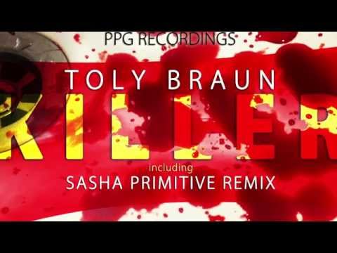 Toly Braun - Killer (Original Mix)
