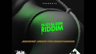 Di Gyal Dem Riddim (Mix-Apr 2019) Gandon Productions / Kingston City Music Group