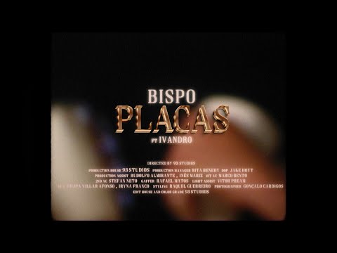 BISPO - Placas feat. IVANDRO