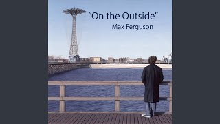 On the Outside, Looking In Music Video