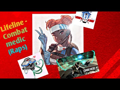 Lifeline -  Combat medic 🎵🎵